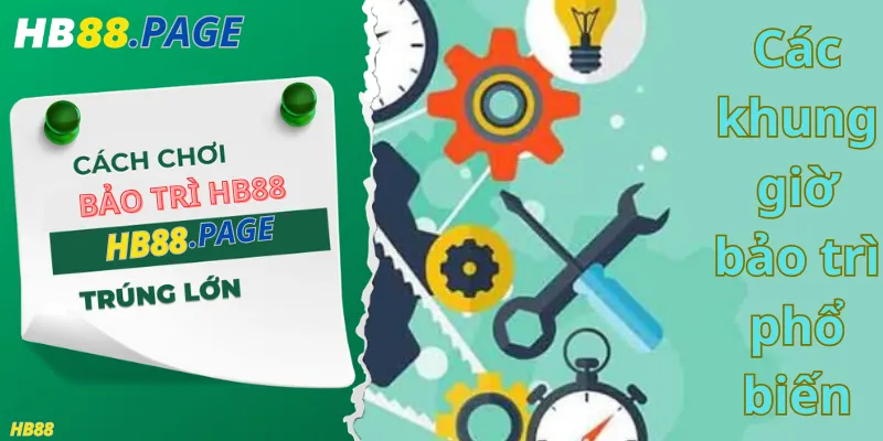 Cách Nhận Thông Báo Bảo Trì HB88