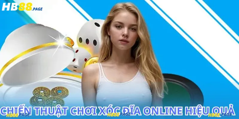 Cách Chơi Xóc Đĩa Online Trên HB88