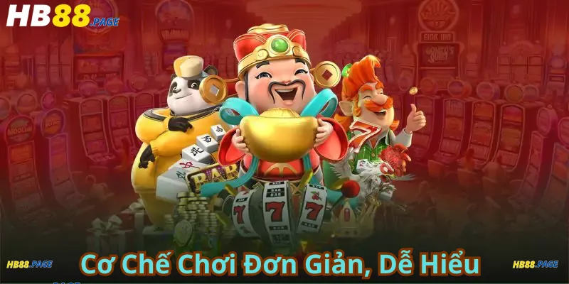 Cơ Chế Chơi Đơn Giản, Dễ Hiểu