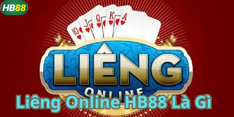 Khám phá trò chơi Liêng Online tại HB88