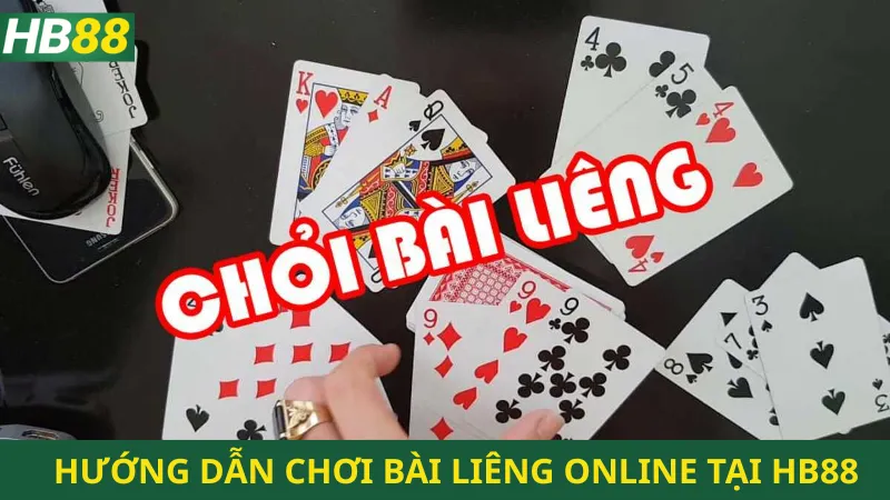 Hướng dẫn chơi bài Liêng Online tại HB88